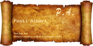 Pesti Albert névjegykártya
